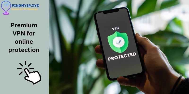Premium VPN for online protection